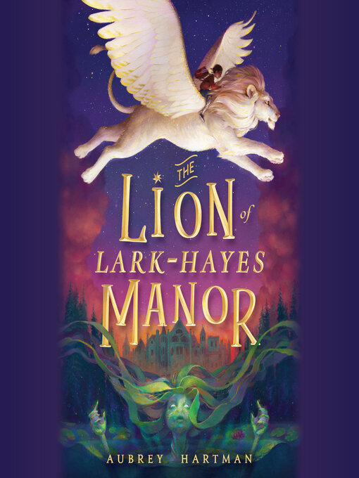 Title details for The Lion of Lark-Hayes Manor by Aubrey Hartman - Available